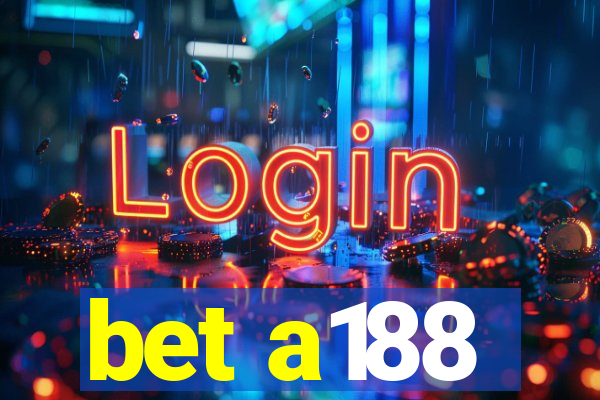 bet a188